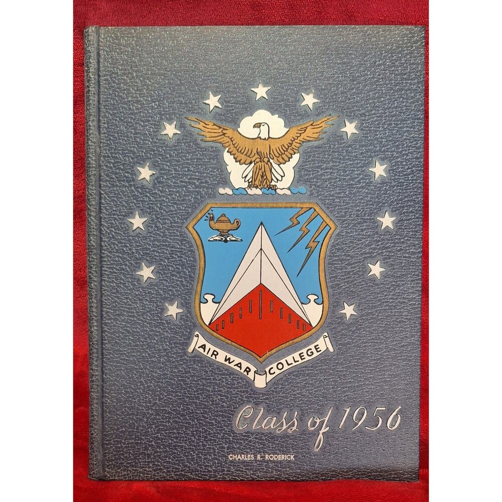 1956 USAF Air war college yearbook usaf major general C.R. Roderick near mint